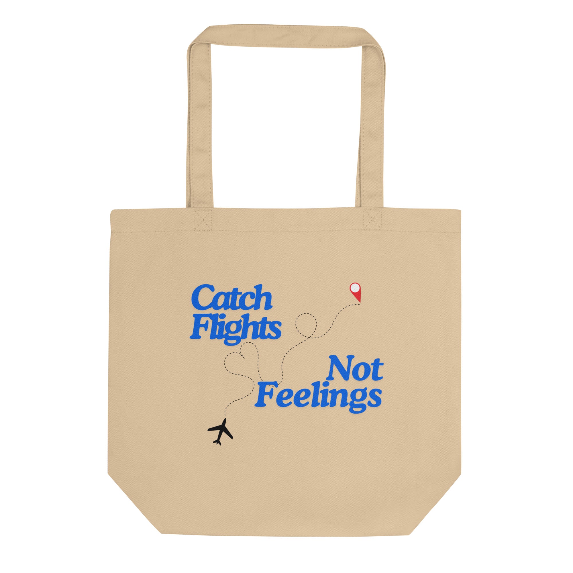 Outlet Catch Flights Not Feelings Bag