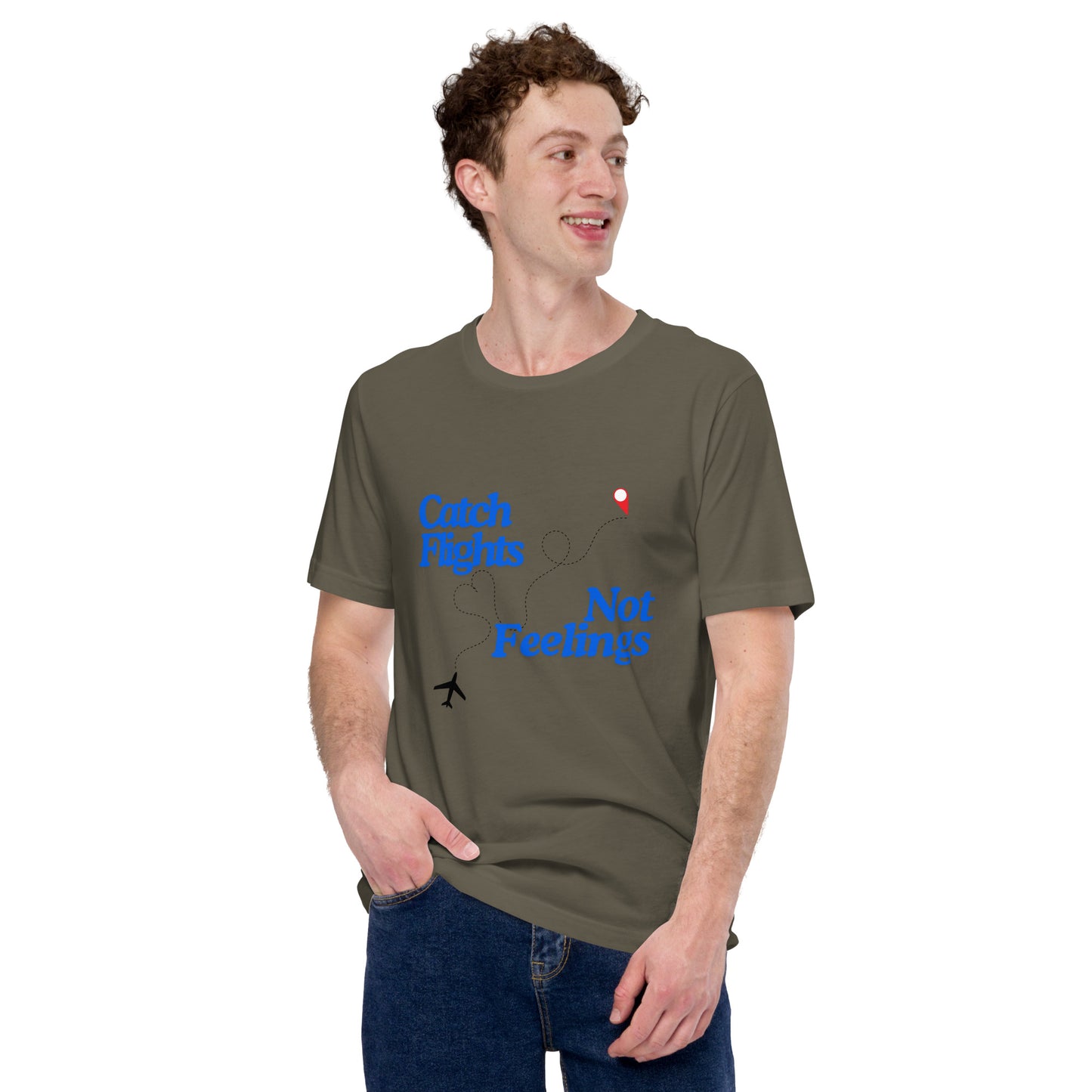 Catch Flights Not Fellings T-Shirt