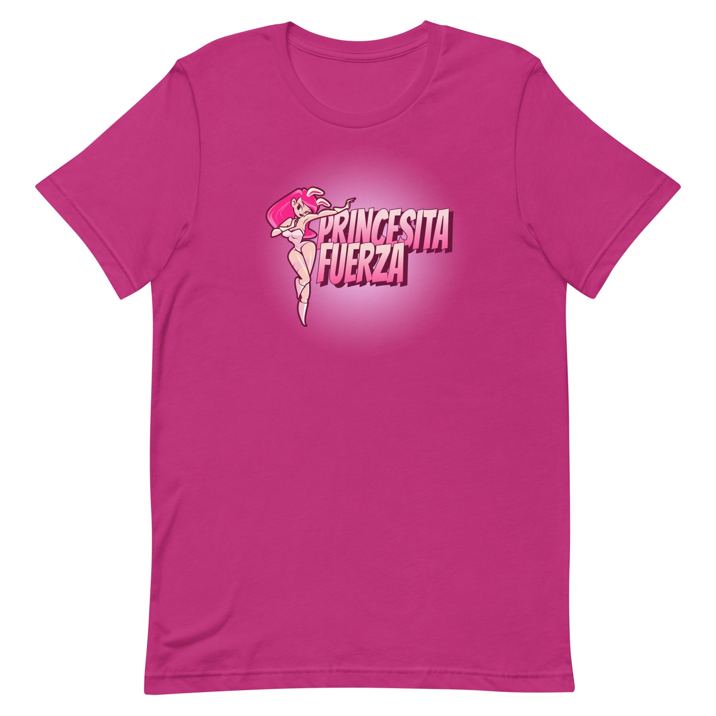 Princesita Fuerza (unisex size t-shirt)