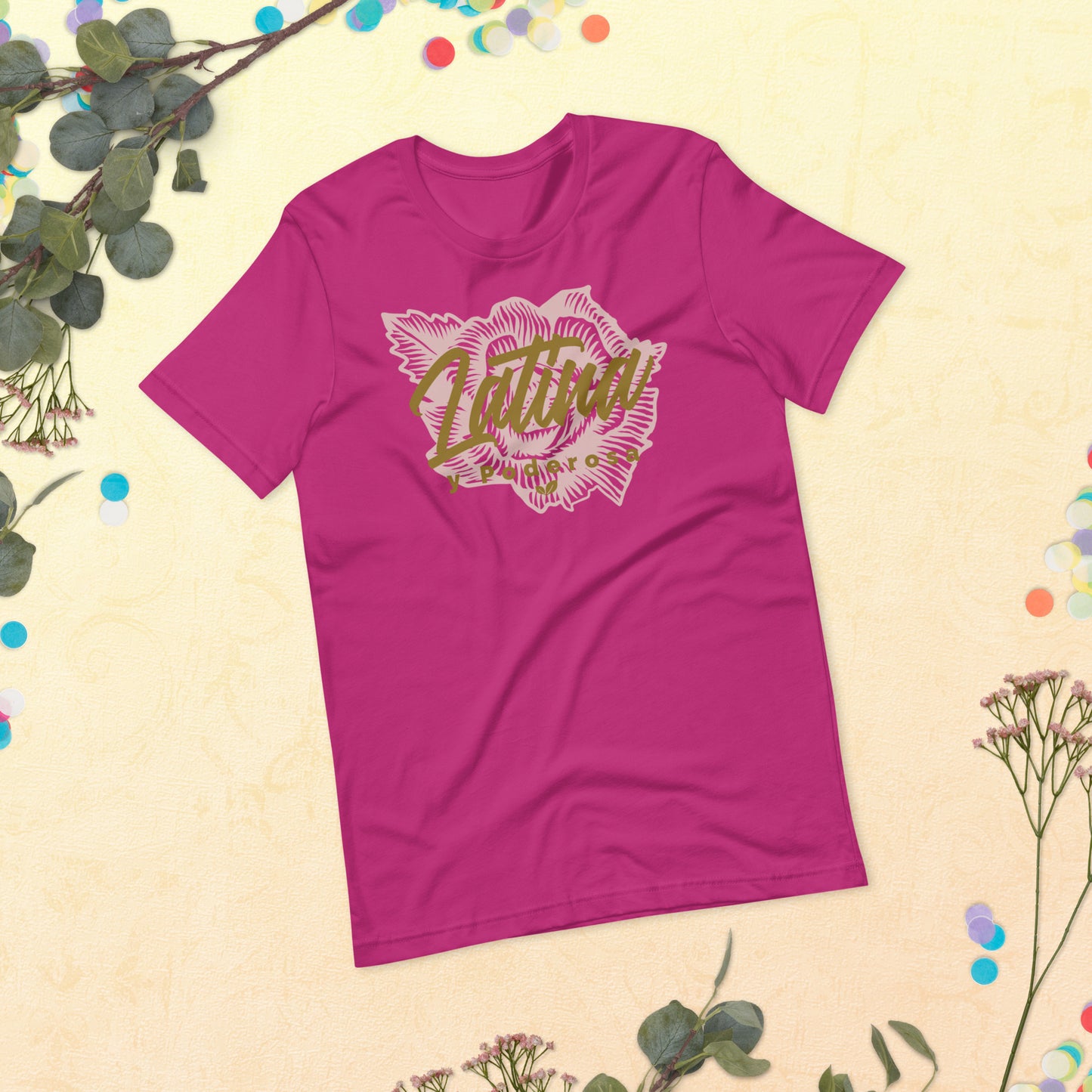 Latina Y Poderosa T shirt