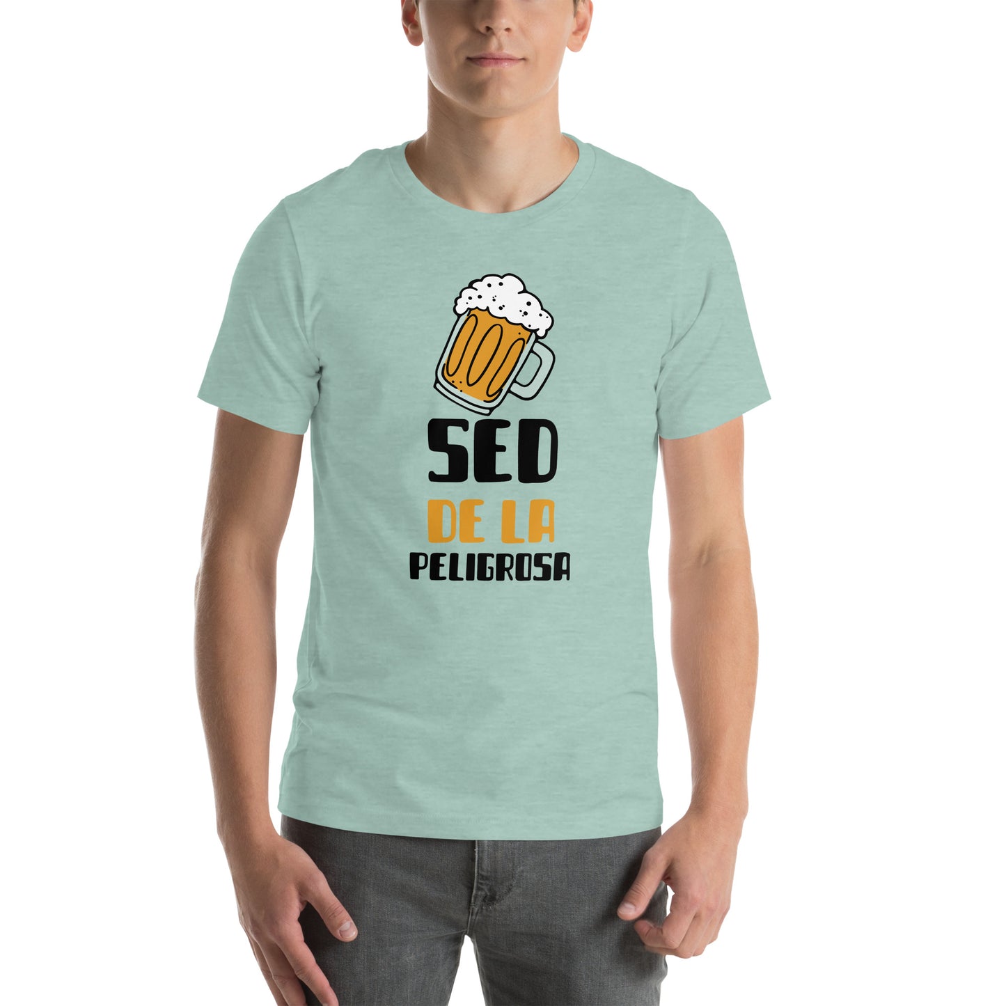 SED DE LA PELIGROSA Unisex t-shirt