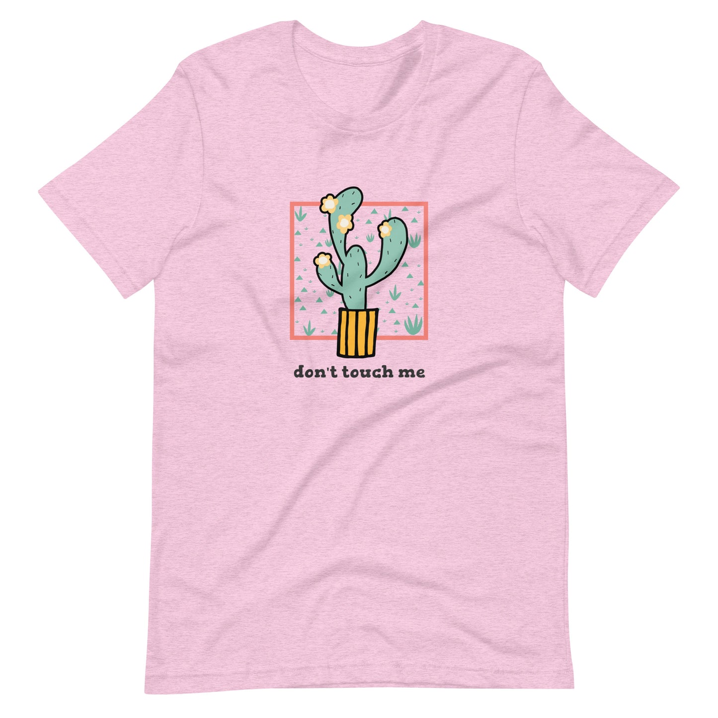 Don't Touch Me (Cactus) Unisex t-shirt