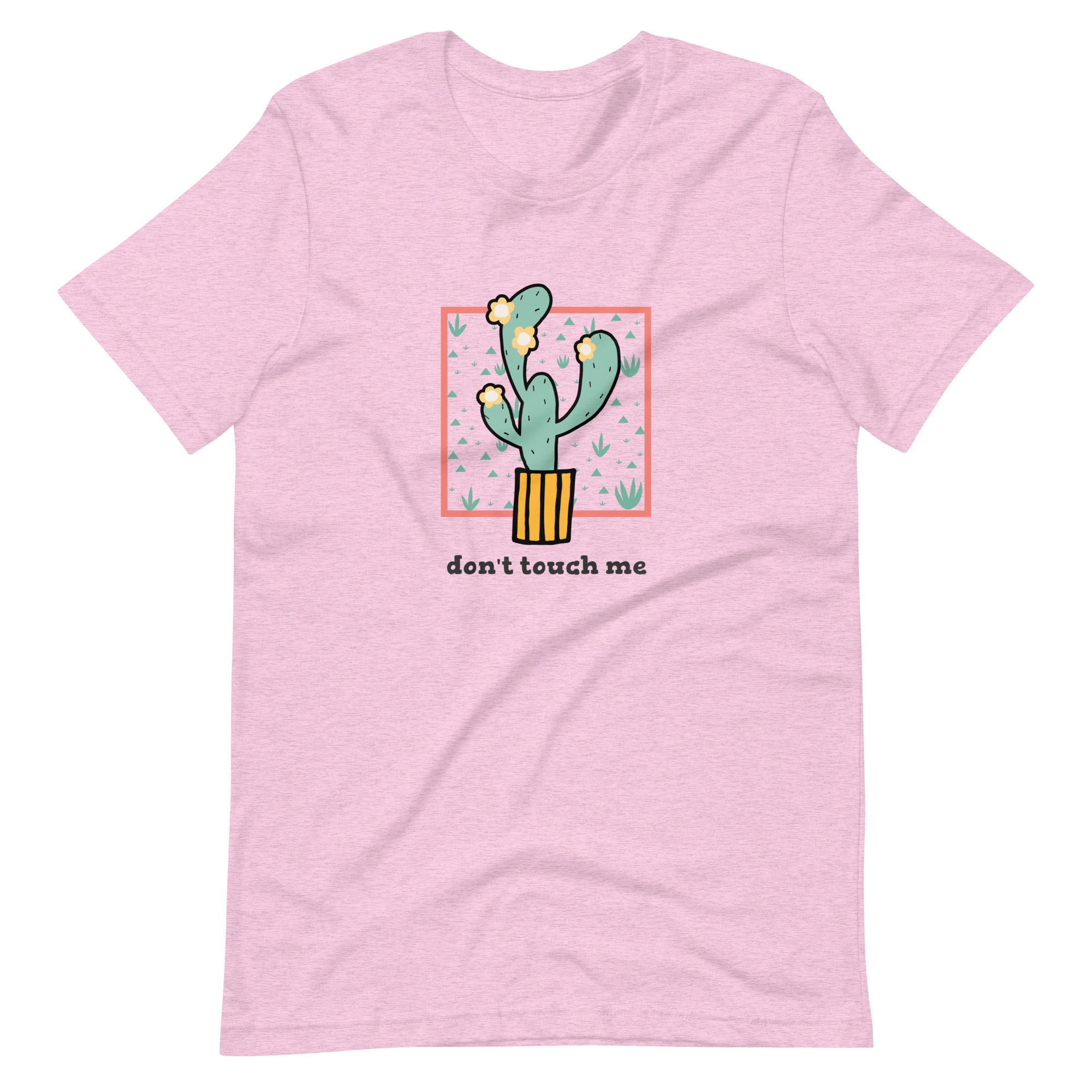 Don't Touch Me (Cactus) Unisex t-shirt
