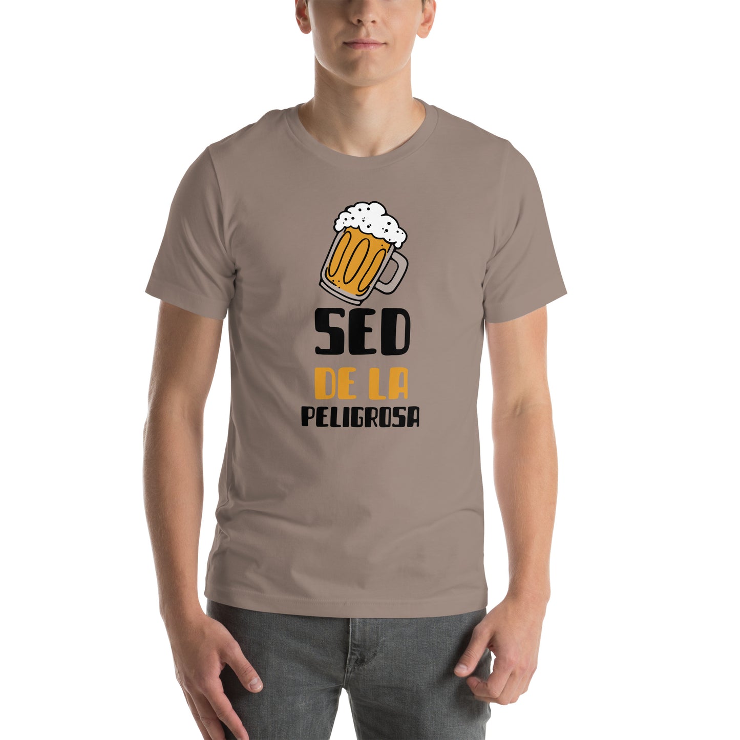 SED DE LA PELIGROSA Unisex t-shirt