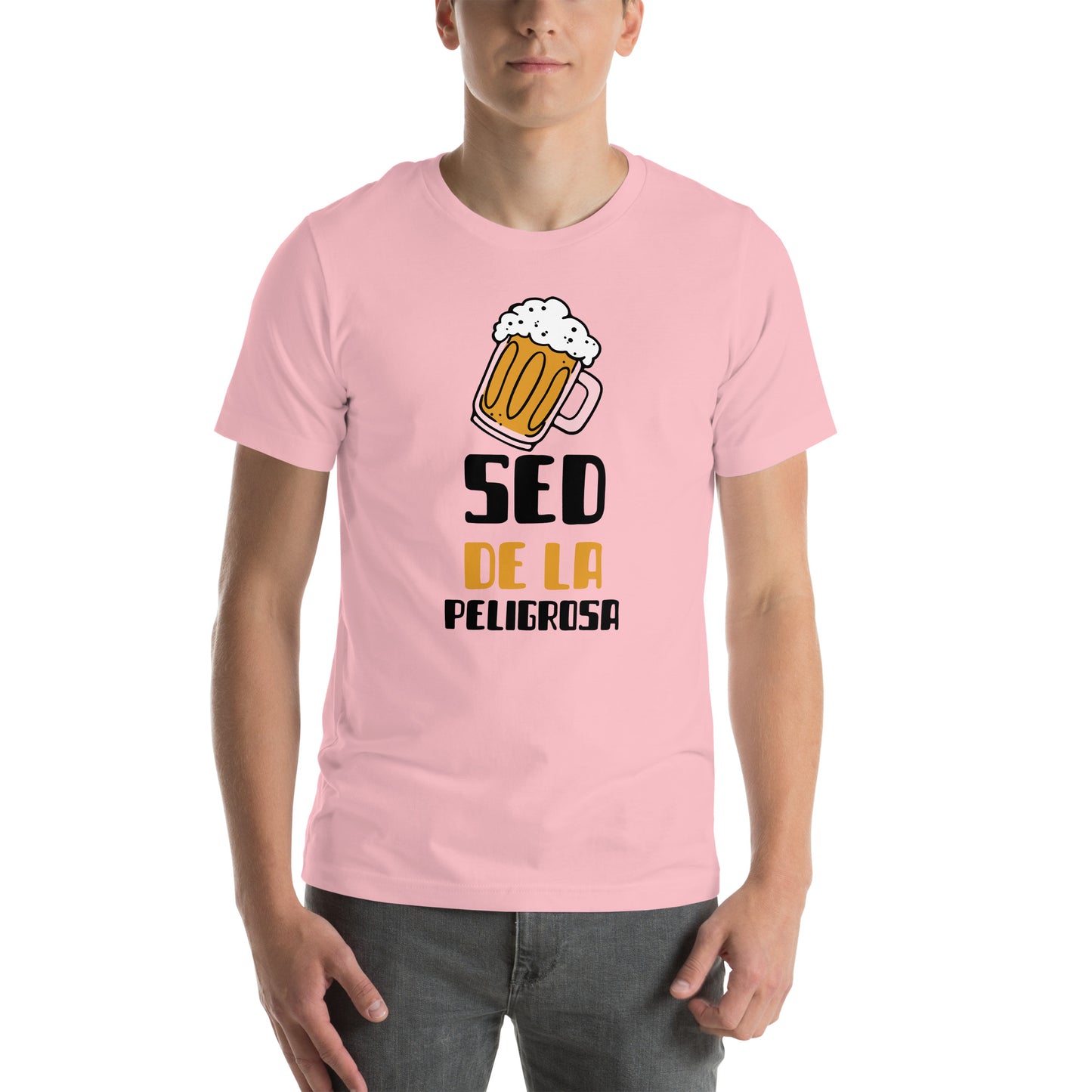 SED DE LA PELIGROSA Unisex t-shirt