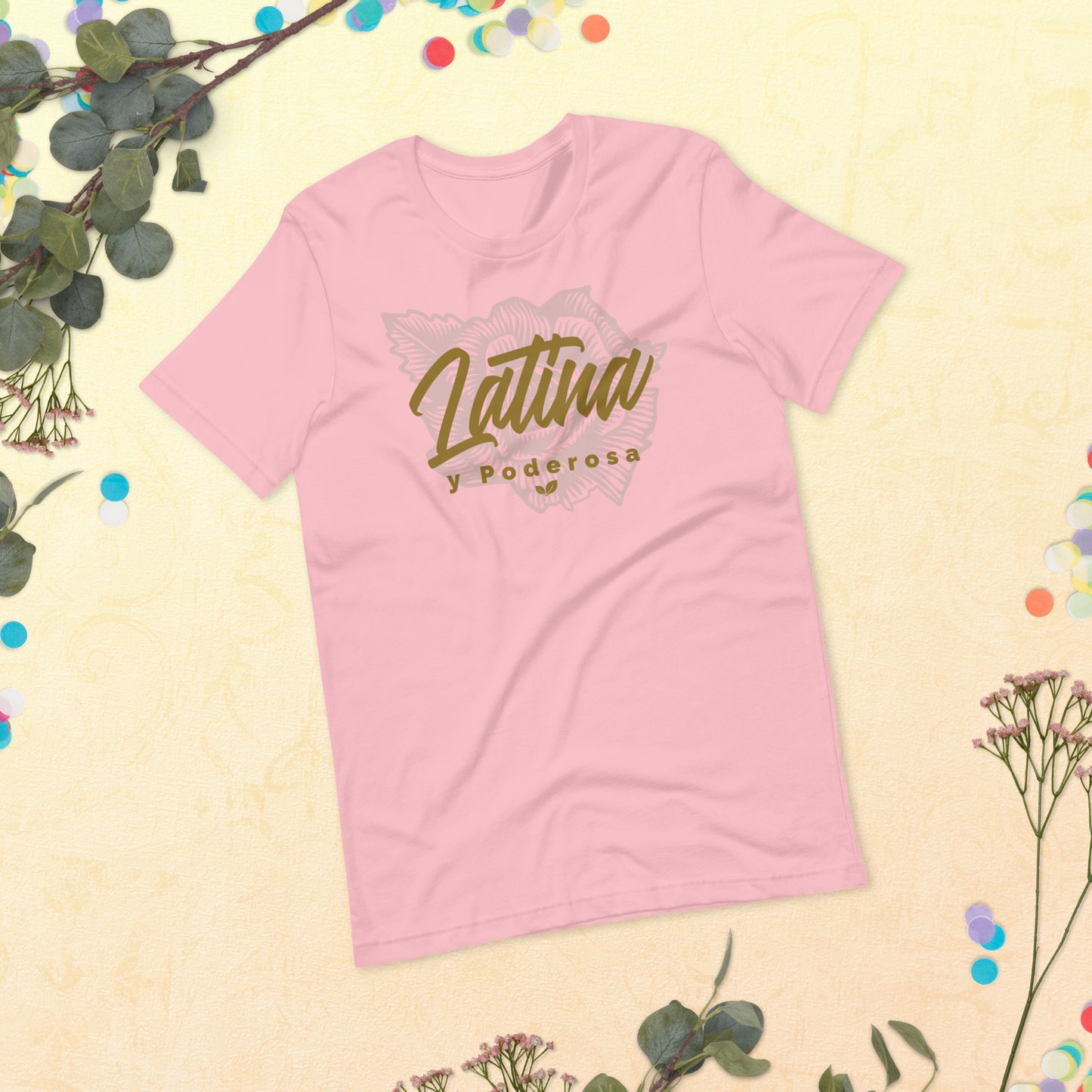 Latina Y Poderosa T shirt