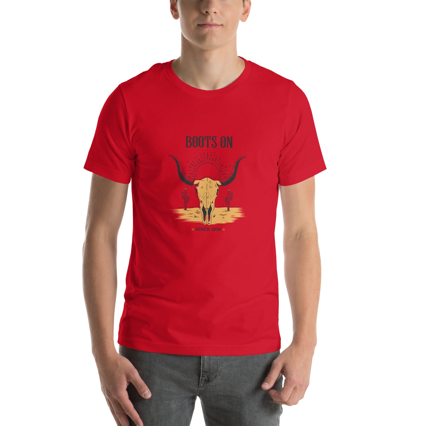 Boots On Unisex t-shirt