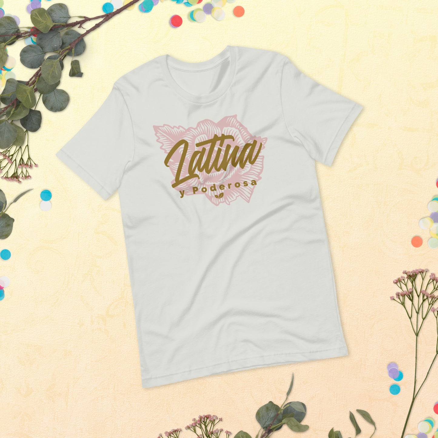 Latina Y Poderosa T shirt