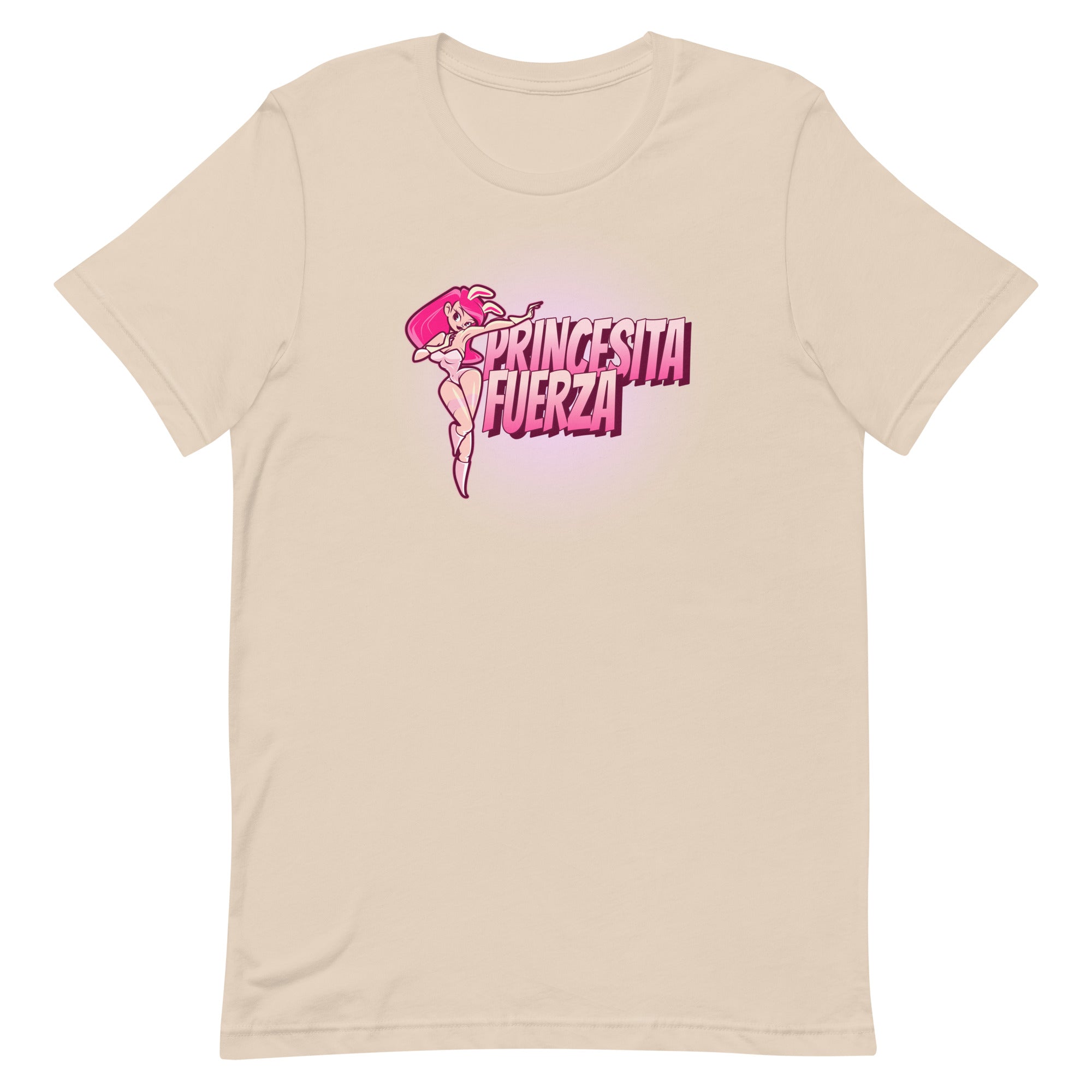 Princesita Fuerza (unisex size t-shirt)