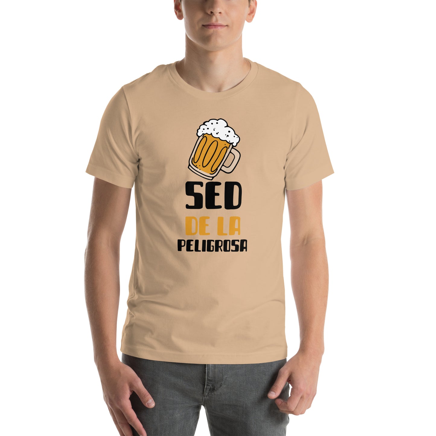 SED DE LA PELIGROSA Unisex t-shirt