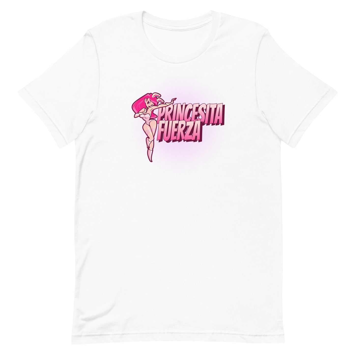 Princesita Fuerza (unisex size t-shirt)