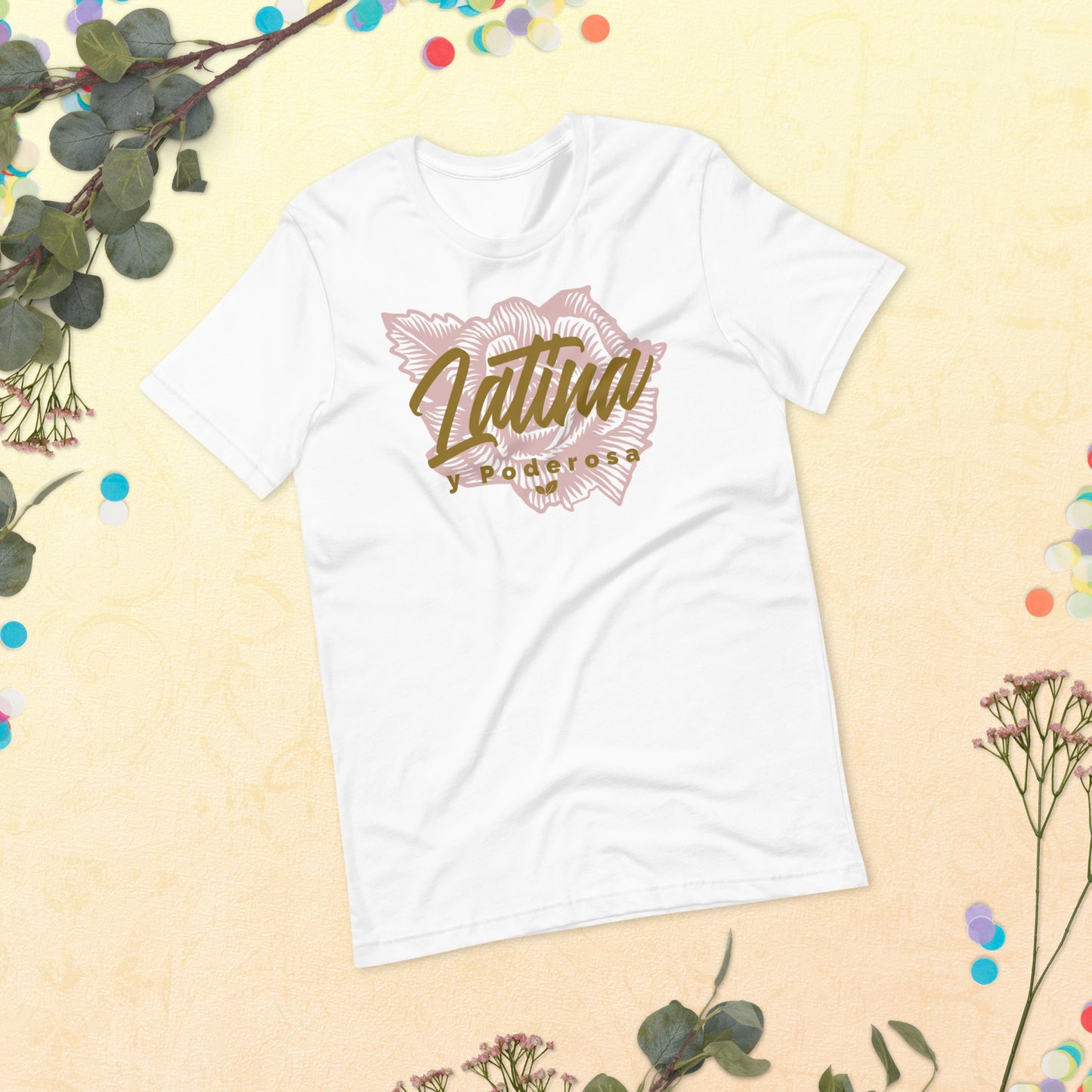 Latina Y Poderosa T shirt